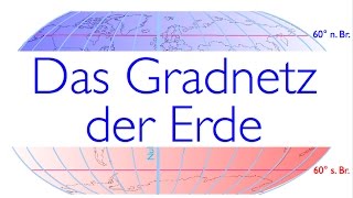 Das Gradnetz der Erde [upl. by Nogras]