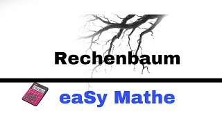 Mathematik Nachhilfe  Terme gliedern Rechenbaum 5Klasse  Nachhilfe MatheeaSy [upl. by Raama957]