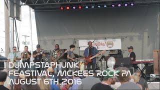 Dumpstaphunk amp The SteelTown Horns  Feastival  McKees Rocks PA  August 6th 2016  HD [upl. by Rizan]