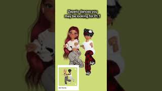 Zepeto dances you might be looking for Pt1zepeto dances [upl. by Irneh827]