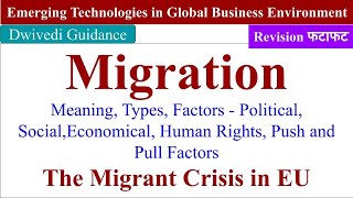 Migration Meaning Types Economic Political Social Factors The Migrant Crisis in EU Emerging [upl. by Peppie]