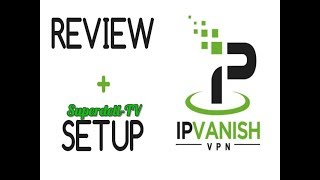 IPVANISH REVIEW amp HOW TO SETUP ON PCANDROID [upl. by Aymer423]