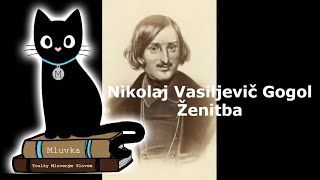 Nikolaj Vasiljevič Gogol  Ženitba Mluvené slovo SK [upl. by Asilef]