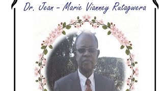 Requiem Mass for Dr Jean Marie Vianney Rutagwera [upl. by Lecrad]