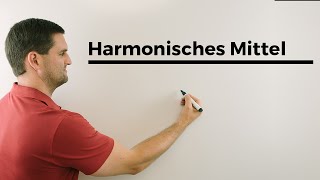 Harmonisches Mittel  Mathe by Daniel Jung [upl. by Htebarual]