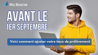 Ajustez votre taux de prélèvement avant le 1er septembre  Voici comment faire [upl. by Nylicaj]