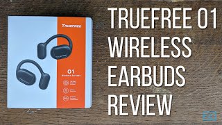 TRUEFREE O1 Wireless Earbuds Review Better Than the Shokz OpenFit [upl. by Green27]