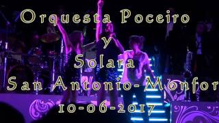 Orquesta Poceiro y Solara en San Antonio 2017 [upl. by Ecinuahs396]