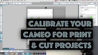 Calibrate your Silhouette Cameo for print and cut projects [upl. by Gian]