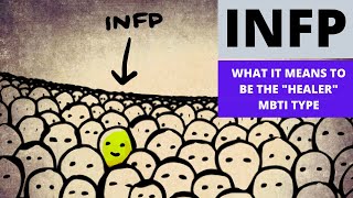 INFP Defined  What it Means to be the Mediator MBTI Type [upl. by Berkly]