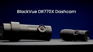 BlackVue DR770X Dash Cam Official Promo Video [upl. by Nelyk]