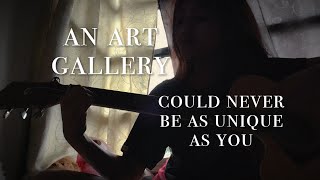 An Art Gallery Could Never Be As Unique As You  mrld song cover but i jwu repost [upl. by Jaban264]