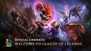 Welcome to League of Legends  Official Cinematic [upl. by Heaps543]