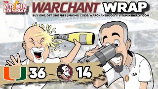 FSU Football  Warchant Wrap  FSU Miami recap  Miami 36 Florida State 14  Warchant TV FSU [upl. by Cohla]