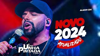 UNHA PINTADA  CD NOVO 2024 ATUALIZADO MÚSICAS NOVAS [upl. by Lon]