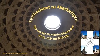 Festhochamt zu Allerheiligen am 01 November 2024 [upl. by Fidelity]