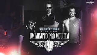 KLB  Um minuto pro meu fim CLIPE OFICIAL [upl. by Mixie]