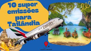 10 SUPER EMISSÕES PARA TAILÂNDIA [upl. by Maryn]