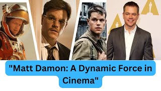 Matt DamonA Dynamic Force in Cinema MattDamon Actor Hollywood Versatile goodwillhunting story [upl. by Landing]