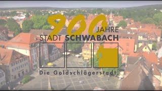 900 Jahre Schwabach  der Film zum Jubiläum [upl. by Ydissac]