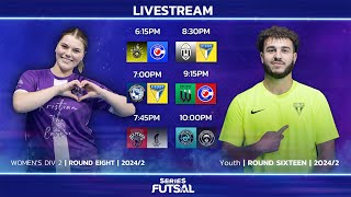 Series Futsal Youth Round 16Womens Div 2 Round 8  Full Livestream [upl. by Ahsiat455]