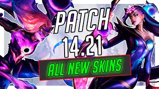 ALL NEW SKINS Patch 1421 League of Legends [upl. by Suirtemed728]