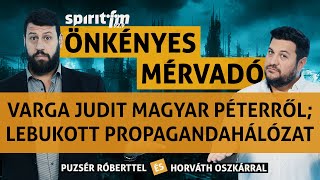 Varga Judit Magyar Péterről Leleplezett propagandahálózatA stressz  Önkényes Mérvadó 2024620 [upl. by Dagmar]