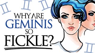 Why Are Geminis SO Fickle [upl. by Tillio]