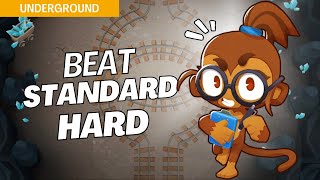 How to Beat Standard Mode Hard on Underground  BTD6 Strategy [upl. by Ylrebmyk]