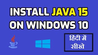 How to Download amp Install Java JDK 15 on Windows 10 in Hindi [upl. by Robyn]