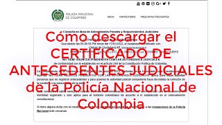 Como descargar el certificado de antecedentes judiciales Policía Nacional de Colombia [upl. by Aehsrop]