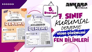 7Sınıf Güçlendiren 5 Kurumsal Deneme Fen Bilimleri Video Çözümleri [upl. by Ydnes]