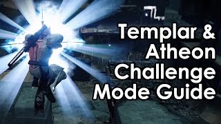 Destiny Rise of Iron Vault of Glass  Templar amp Atheon Challenge Mode Guides [upl. by Aryek]