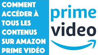 Comment accéder à tous les contenus sur Amazon Prime Vidéo [upl. by Daigle523]