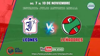 II LIGA ÉLITE LEÑADORES VS LEONES Juego 1 [upl. by Susana200]