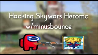 Hacking Skywars Heromc wMinusbounce [upl. by Keeton]