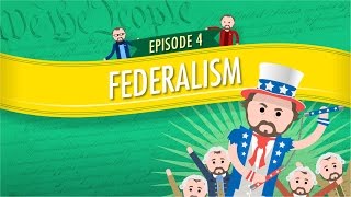 Federalism Crash Course Government and Politics 4 [upl. by Photima]