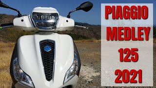 Piaggio Medley 125 2021  Test Ride and Review Walkaround Acceleration 0 to 100 kph  VLOG302 [upl. by Roxanne58]