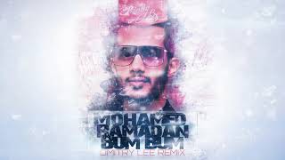 Mohamed Ramadan  Bum Bum  Dmitry Lee Remix [upl. by Notxarb]