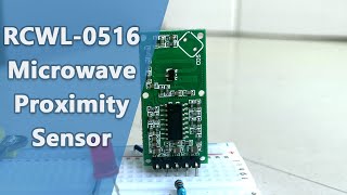 RCWL 0516 Microwave Radar Proximity Sensor  With and Without Arduino [upl. by Ranjiv]