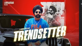 Lambardar  Trendsetter Official Song  Griffy [upl. by Emmie512]