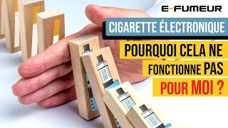 La transition vers la cigarette electronique les situations déchec les difficultés EFumeur [upl. by Yrreiht]