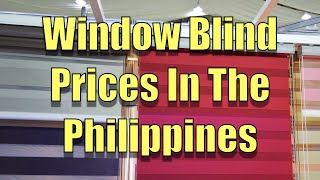 Window Blind Prices In The Philippines [upl. by Hurst]