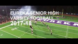 Eureka HS 2017 Varsity Football Highlights [upl. by Kammerer]