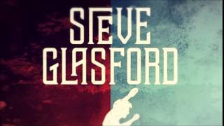 Steve Glasford  Alive [upl. by Niehaus]