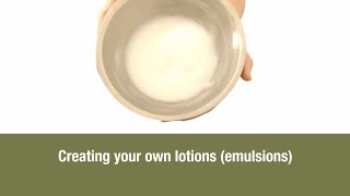 Creating your own lotions emulsions [upl. by Mella]