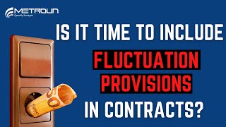 Is It Time To Include Fluctuation Provisions In Your JCT Contracts [upl. by Ecinej]