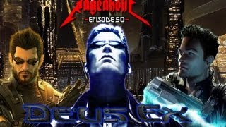 Deus Ex Series Retrospective  The Rageaholic [upl. by Notecnirp]