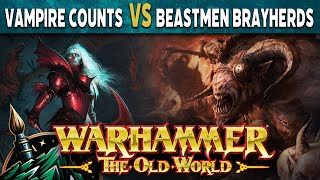 Beastmen Brayherds vs Vampire Counts Warhammer The Old World Battle Report [upl. by Viridissa973]