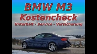 BMW E92 M3  Was kostet ein M3 im Unterhalt Versicherung Verbrauch Service usw [upl. by Deedee124]